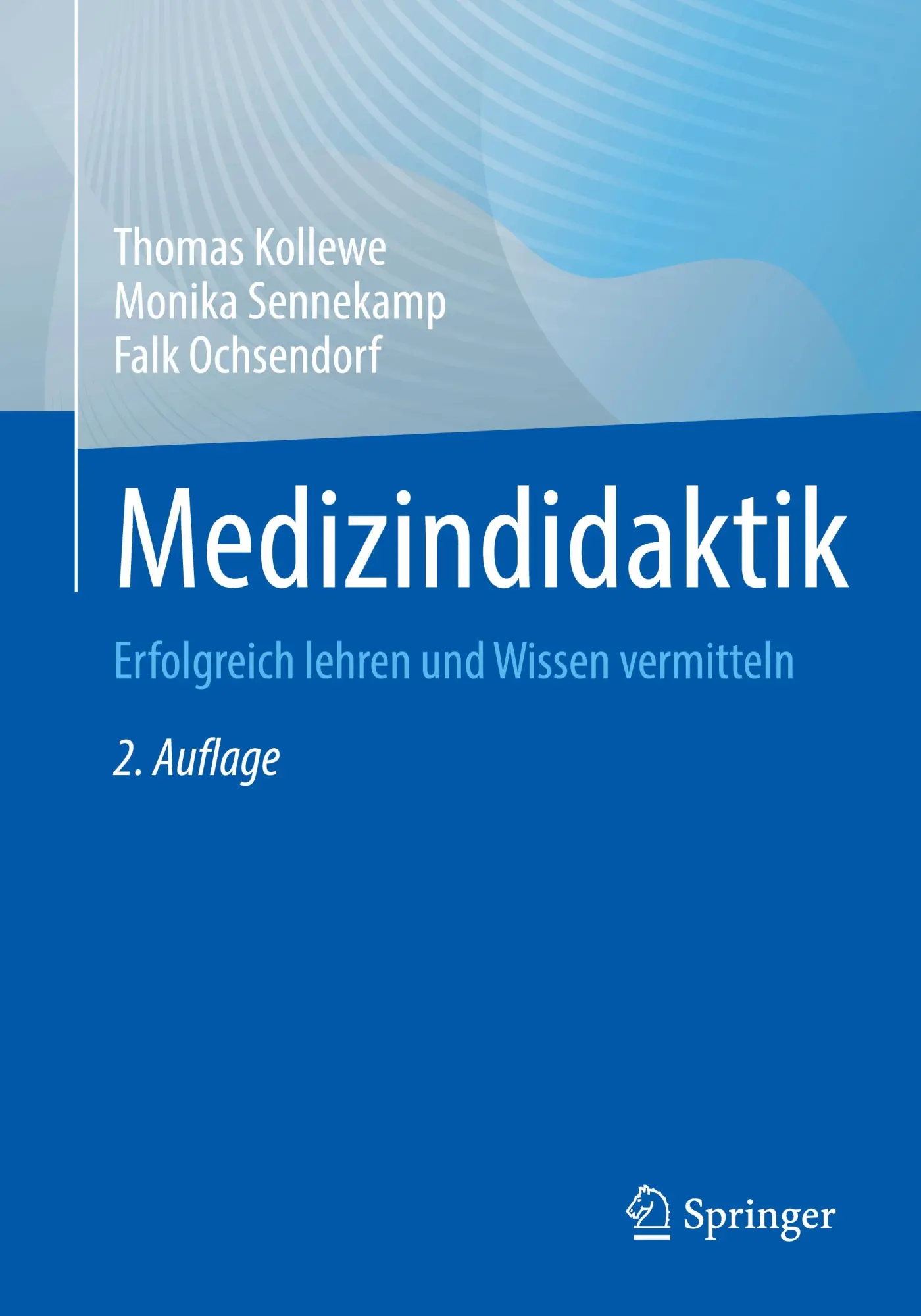 Cover: 9783662707760 | Medizindidaktik | Erfolgreich lehren und Wissen vermitteln | Buch